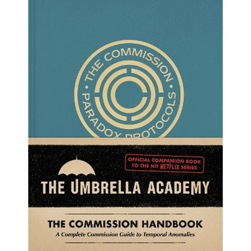Umbrella Academy: The Commission Handbook