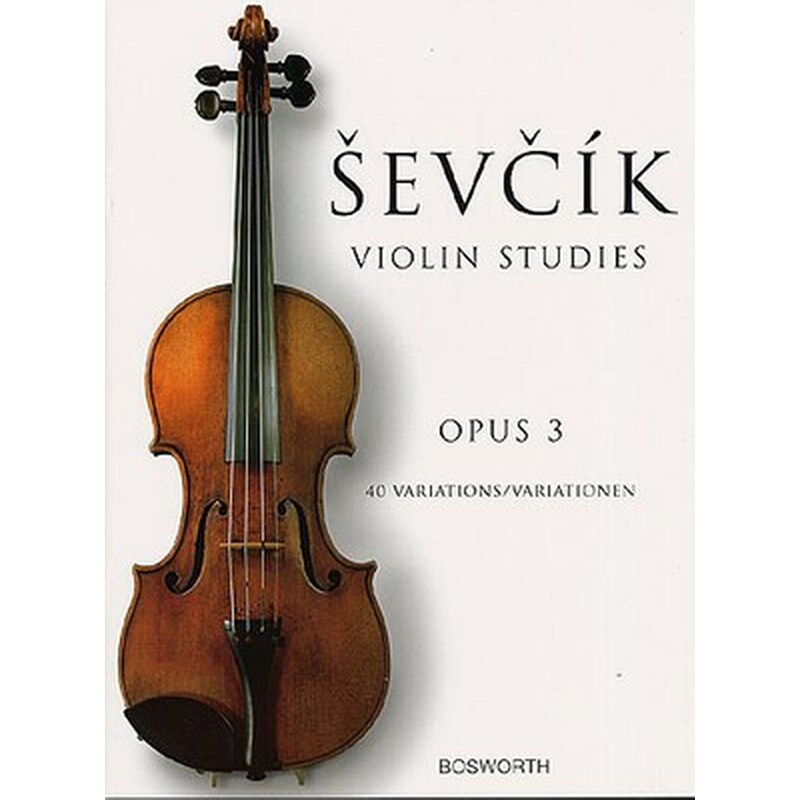 BOSWORTH EDITION Sevcik - Violin Studies, 40 Variations, Op.3