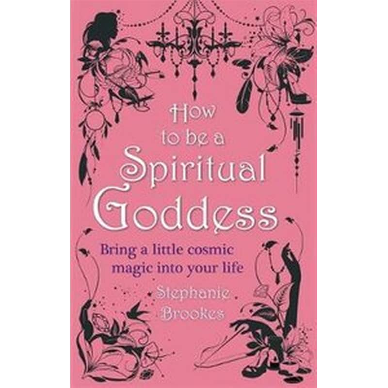 How To Be A Spiritual Goddess