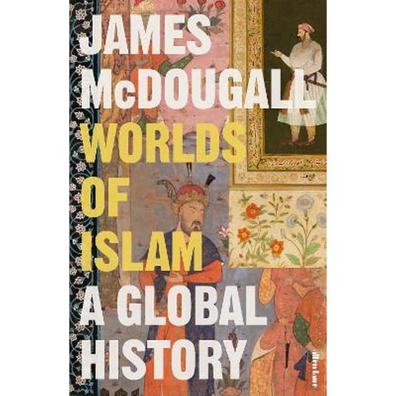 Worlds of Islam
