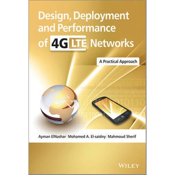 Design, Deployment and Performance of 4G-LTE Networks image 0