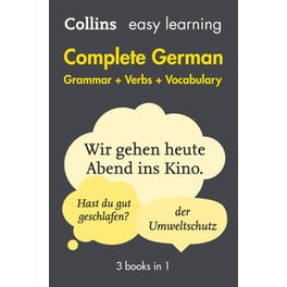 Easy Learning German Complete Grammar, Verbs and Vocabulary (3 books in 1)