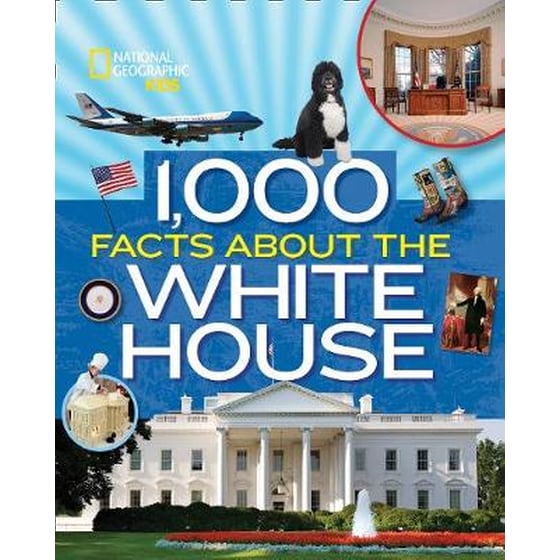 1,000 Facts About The Whitehouse image 0