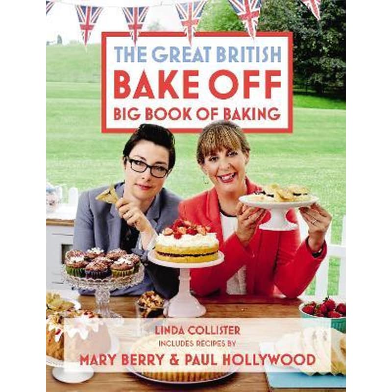 Great British Bake Off: Big Book of Baking 1732536
