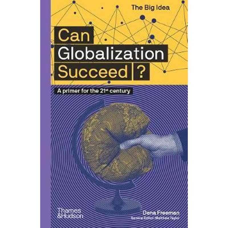 Can Globalization Succeed?