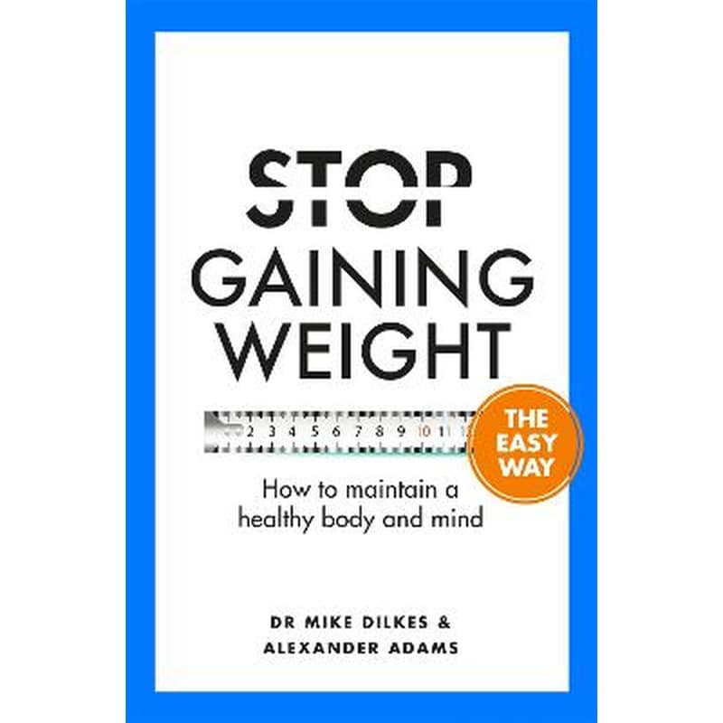 Stop Gaining Weight The Easy Way