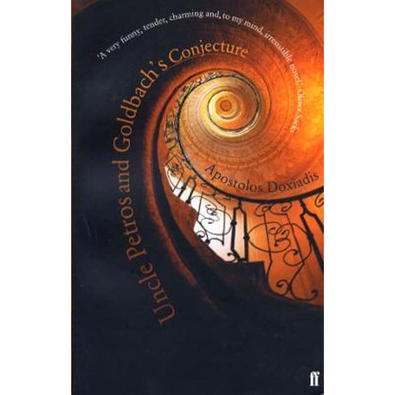 Uncle Petros and Goldbachs Conjecture