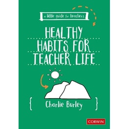 Little Guide for Teachers: Healthy Habits for Teacher Life