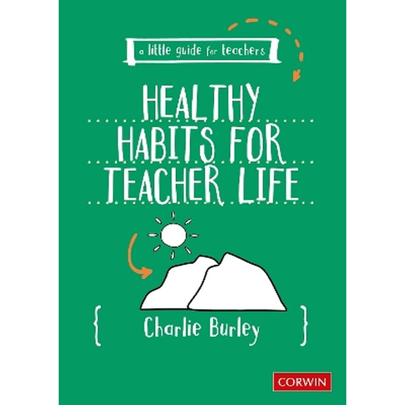 Little Guide for Teachers: Healthy Habits for Teacher Life