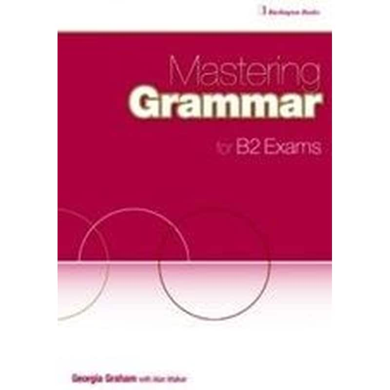 Mastering Grammar For B2 Exams Students Book