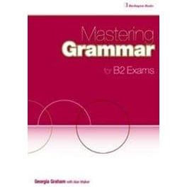 Mastering Grammar For B2 Exams Student's Book