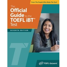 The Official Guide to the TOEFL iBT Test, Seventh Edition