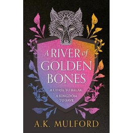 A River of Golden Bones