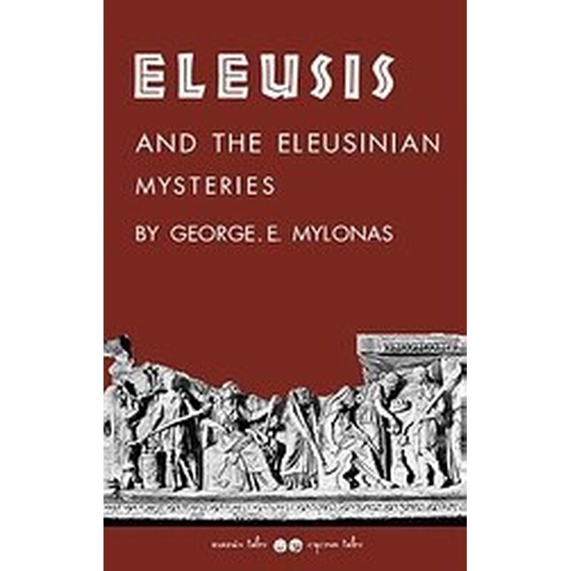Eleusis and the Eleusinian Mysteries
