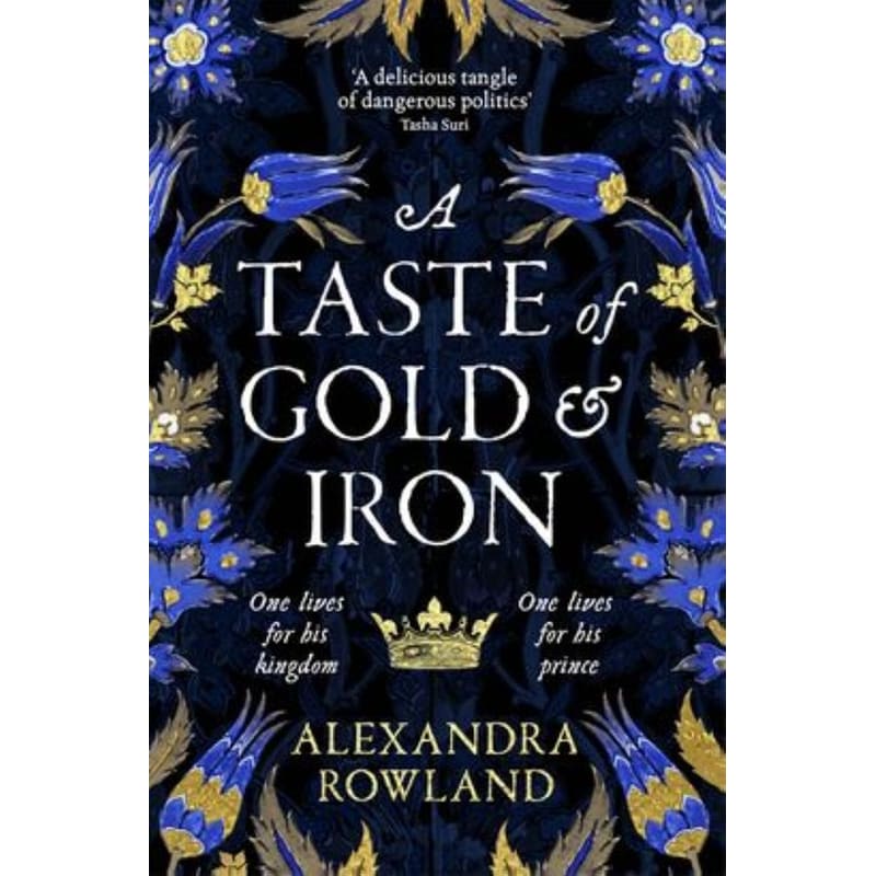 A Taste of Gold and Iron