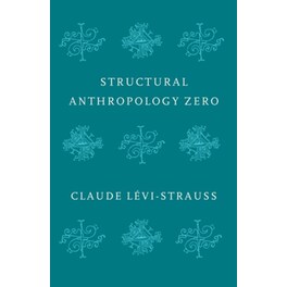 Structural Anthropology Zero