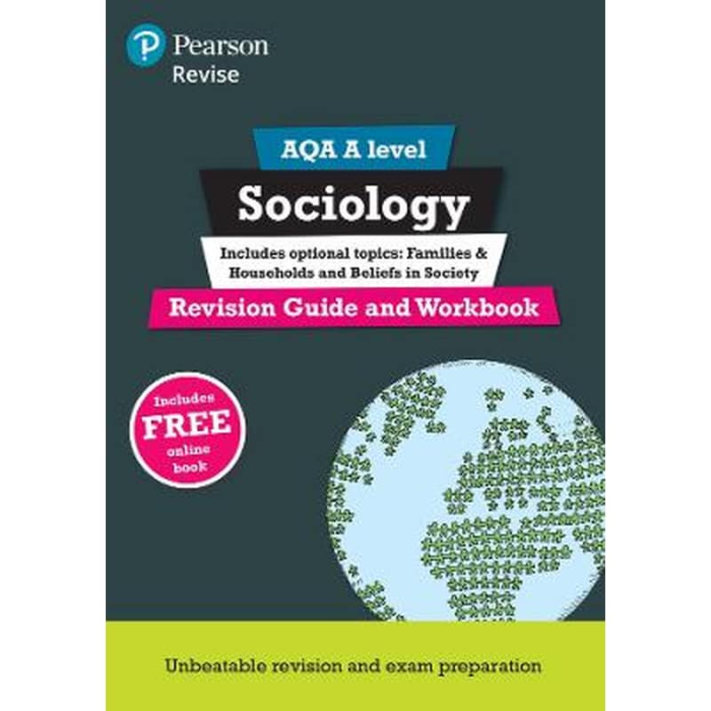 Pearson REVISE AQA A level Sociology Revision Guide and Workbook inc online edition - 2023 and 2024 exams