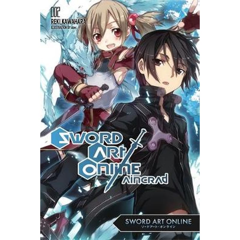 Sword Art Online 2- Aincrad (light novel) 2 Aincrad (Novel)