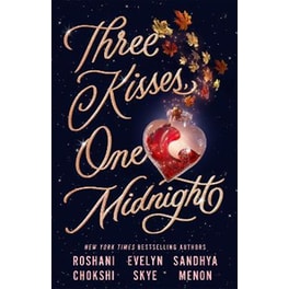 Three Kisses, One Midnight : A story of magic and mayhem set around Halloween