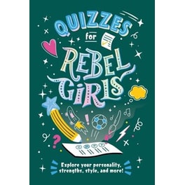 Quizzes for Rebel Girls