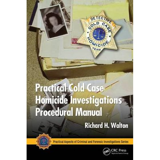 Practical Cold Case Homicide Investigations Procedural Manual image 0