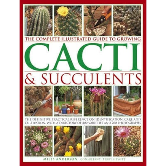 Complete Illustrated Guide to Growing Cacti and Succulents image 0