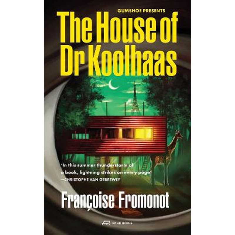 The House of Doctor Koolhaas