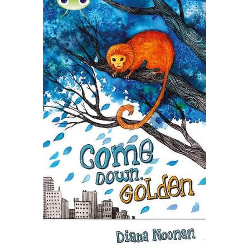 Bug Club Independent Fiction Year 3 Brown A Come Down, Golden Brown A/3c
