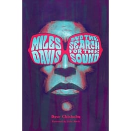 Miles Davis and the Search for the Sound