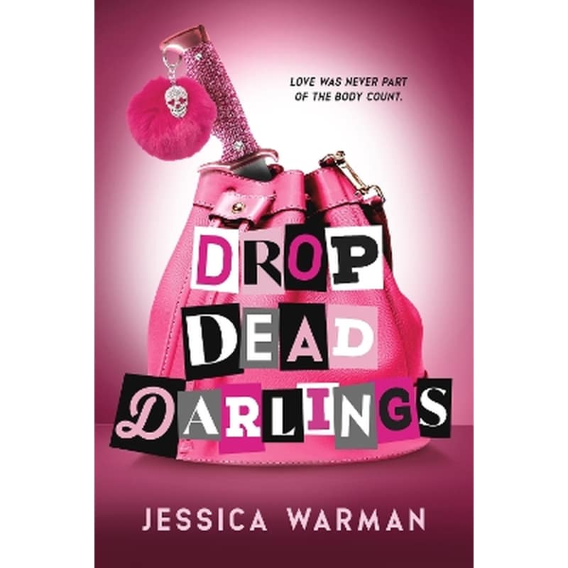 Drop Dead Darlings