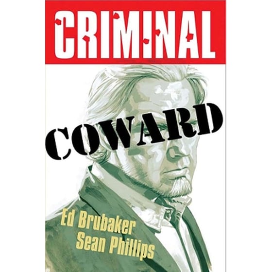 Criminal Volume 1: Coward (New  Edition) image 0