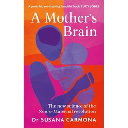 A Mother's Brain