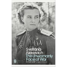 The Unwomanly Face of War