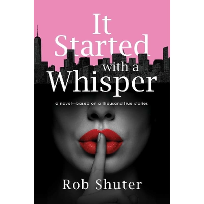 It Started with a Whisper