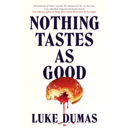 Nothing Tastes As Good