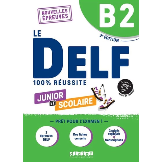 Le DELF - 100% réussite - junior et scolaire - B2 image 0