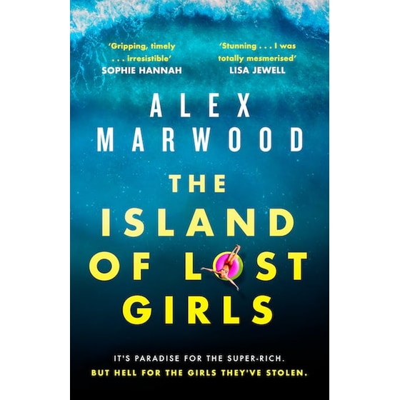 The Island of Lost Girls - A gripping thriller about extreme wealth, lost girls and dark secrets image 0