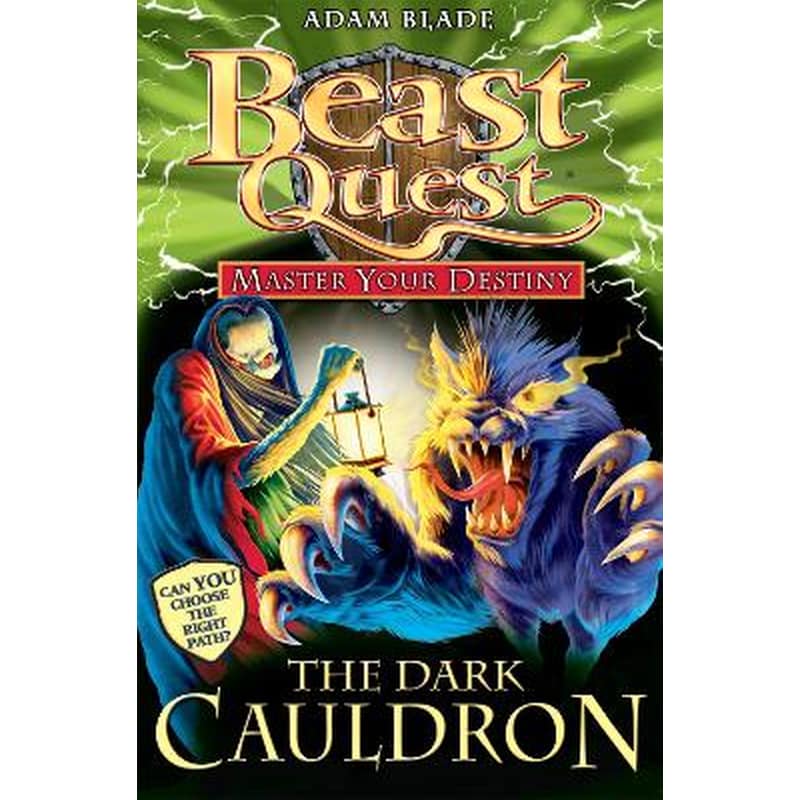 Beast Quest: Master Your Destiny: The Dark Cauldron