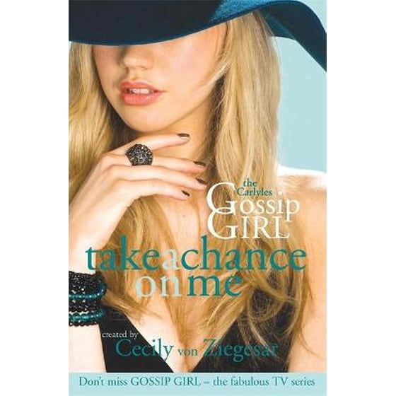 The Gossip Girl The Carlyles- Take A Chance On Me v. 3 image 0