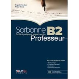 Sorbonne B2 Professeur Epreuves Ecrites & Orales