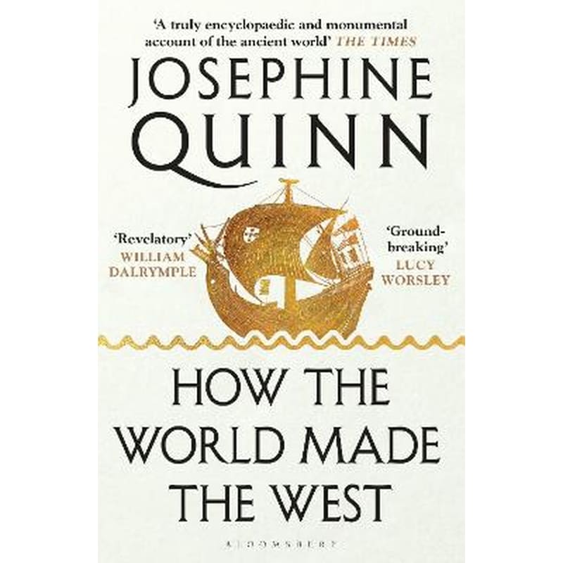 How the World Made the West