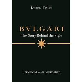 Bulgari: The Story Behind the Style