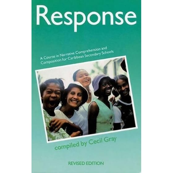 Response - A Course in Narrative Comprehension and Composition for Caribbean Secondary Schools image 0