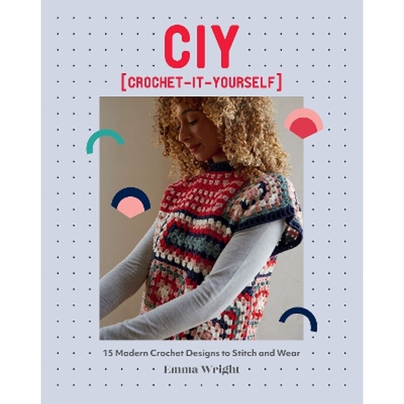 CIY: Crochet-It-Yourself