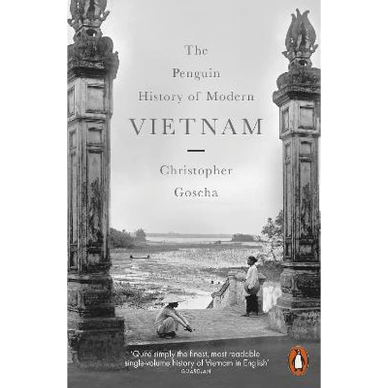 The Penguin History of Modern Vietnam