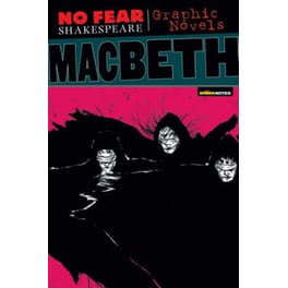 Macbeth (No Fear Shakespeare Graphic Novels)