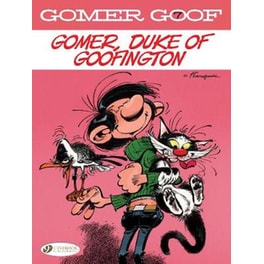 Gomer Goof Vol. 7: Gomer, Duke Of Goofington