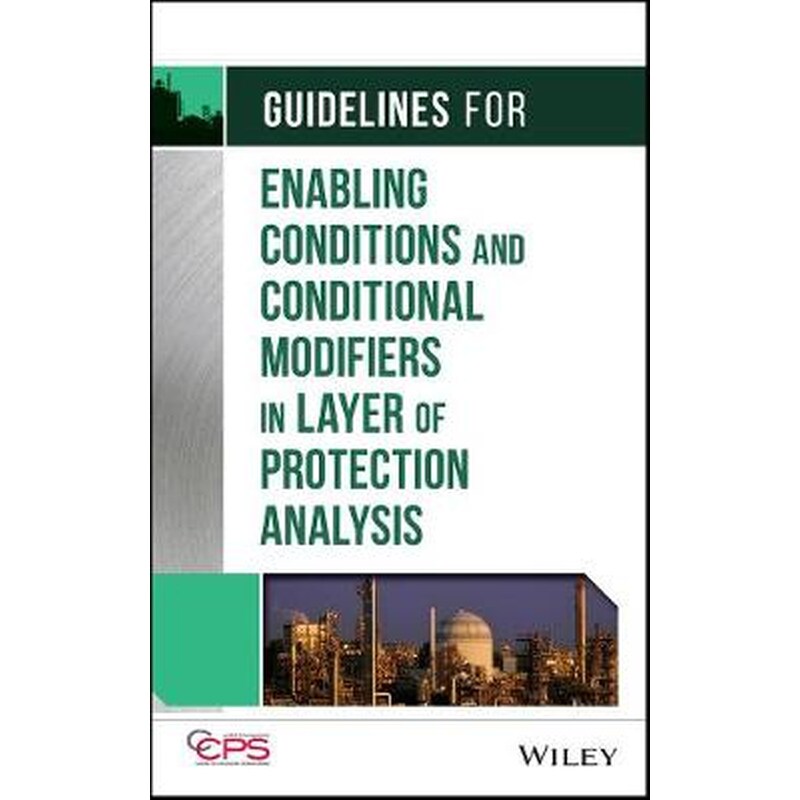 Guidelines for Enabling Conditions and Conditional Modifiers in Layer of Protection Analysis