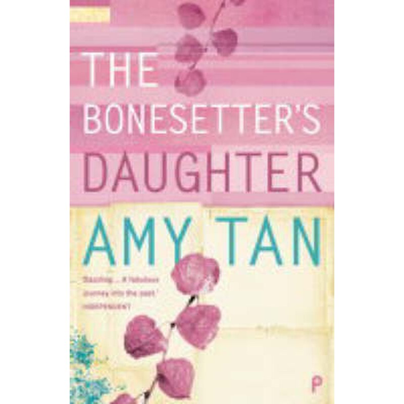 The Bonesetters Daughter