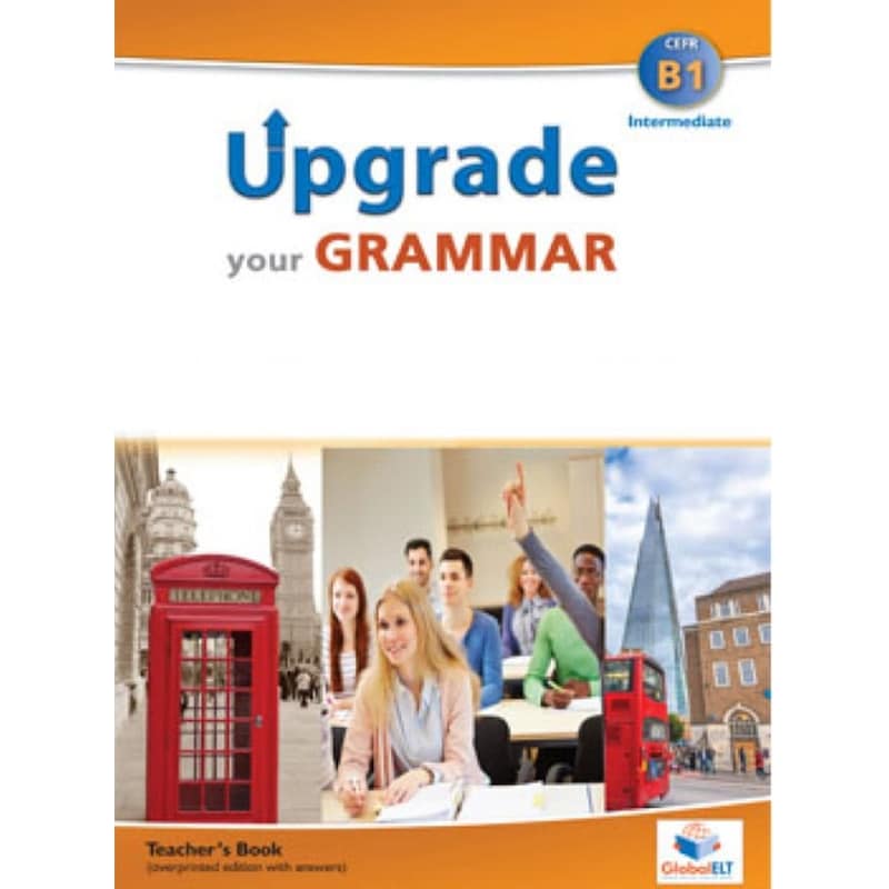 Upgrade your Grammar - Level B1 - Teacher’s Book